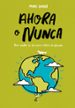 ahora o nunca-9788420486833 ahora o nunca 9788420486833