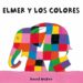 elmer y los colores (elmer. todo carton) (ebook)-9788448841133 elmer y los colores (elmer. todo carton) (ebook) 9788448841133