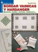bordar vainicas y hardanger: manteles, toallas, cortinas, camison es-9788496365933 bordar vainicas y hardanger: manteles, toallas, cortinas, camison es 9788496365933