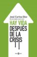 hay vida despues de la crisis-9788401346743 hay vida despues de la crisis 9788401346743