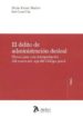 el delito de administracion desleal-9788416652143 el delito de administracion desleal 9788416652143