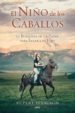 el niño de los caballos: la busqueda de un padre para sanar a su hijo-9788479537043 el niño de los caballos: la busqueda de un padre para sanar a su hijo 9788479537043