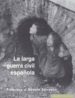 larga guerra civil española-9788498367843 larga guerra civil española 9788498367843