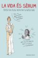la vida es sèrum (ebook)-9788416430253 la vida es sèrum (ebook) 9788416430253