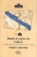 desde el centro de galicia: una vision ideologica personal desde el centro politico-9788476805053 desde el centro de galicia: una vision ideologica personal desde el centro politico 9788476805053