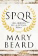 spqr: una historia de la antigua roma-9788498929553 spqr: una historia de la antigua roma 9788498929553