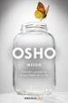 MIEDO: ENTENDER Y ACEPTAR LAS INSEGURIDADES DE LA VIDA OSHO MIEDO: ENTENDER Y ACEPTAR LAS INSEGURIDADES DE LA VIDA OSHO
