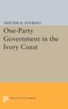 one-party government in the ivory coast (ebook)-9781400876563 one party government in the ivory coast (ebook) 9781400876563
