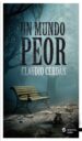 UN MUNDO PEOR (EBOOK) CLAUDIO CERDAN