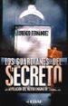 los guardianes del secreto: la revelacion del mayor enigma de occ idente-9788441412163 los guardianes del secreto: la revelacion del mayor enigma de occ idente 9788441412163