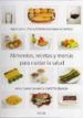 alimentos, recetas y menus para cuidar la salud-9788493550363 alimentos, recetas y menus para cuidar la salud 9788493550363