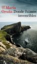 donde fuimos invencibles (ejemplar firmado por la autora)-2910021372773 donde fuimos invencibles (ejemplar firmado por la autora) 2910021372773