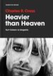 heavier than heaven: kurt cobain: la biografia-9788416709373 heavier than heaven: kurt cobain: la biografia 9788416709373