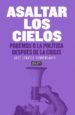 asaltar los cielos-9788499925073 asaltar los cielos 9788499925073