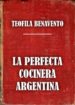 la perfecta cocinera argentina (ebook)-9789873610073 la perfecta cocinera argentina (ebook) 9789873610073