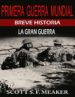 breve historia de la primera guerra mundial. la gran guerra. (ebook)-9781507145883 breve historia de la primera guerra mundial. la gran guerra. (ebook) 9781507145883