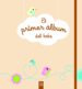 el primer album del bebe-9788408135883 el primer album del bebe 9788408135883