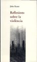 reflexions sobre la violencia-9788437051383 reflexions sobre la violencia 9788437051383