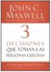 3 decisiones que toman personas exitosas-9780718082093 3 decisiones que toman personas exitosas 9780718082093