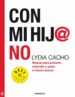 con mi hij@ no (ebook)-9786073110693 con mi hij@ no (ebook) 9786073110693