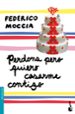 perdona pero quiero casarme contigo-9788408102793 perdona pero quiero casarme contigo 9788408102793