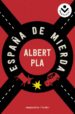 españa de mierda-9788416240593 españa de mierda 9788416240593