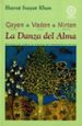 gayan, vadan, nirtan (cantar, tocar, danzar): la danza del alma-9788483520093 gayan, vadan, nirtan (cantar, tocar, danzar): la danza del alma 9788483520093