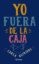 yo fuera de la caja (ebook)-carla olivieri-9786123191603 yo fuera de la caja (ebook) carla olivieri 9786123191603