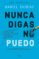 nunca digas no puedo (ebook)-daniel chidiac-9788408204633 nunca digas no puedo (ebook) daniel chidiac 9788408204633