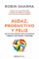 audaz, productivo y feliz: una guia para conseguir objetivos increibles y dominar tu vida personal y profesional-robin sharma-9788466337533 audaz, productivo y feliz: una guia para conseguir objetivos increibles y dominar tu vida personal y profesional robin sharma 9788466337533