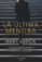 la última mentira-mary kubica-9788491393443 la última mentira mary kubica 9788491393443