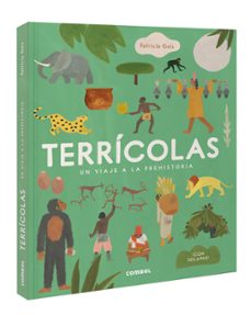 Portada de TERRICOLAS. UN VIAJE A LA PREHISTORIA