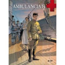 Portada de AMBULANCIA 13 (VOL. 4): DE UN INFIERNO A OTRO