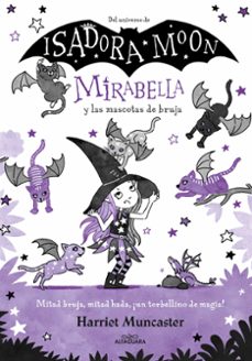 Portada de MIRABELLA Y LAS MASCOTAS DE BRUJA  (MIRABELLA 5)