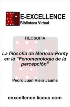 Portada de LA FILOSOFIA DE MERLEAU-PONTY EN "FENOMENOLOGIA DE LA PERCEPCION" (EBOOK)