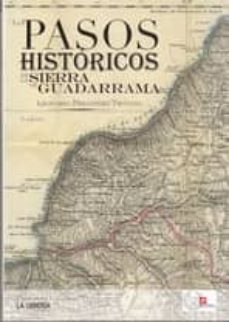Portada de LOS PASOS HISTORICOS DE LA SIERRA DE GUADARRAMA
