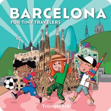 Portada de BARCELONA FOR TINY TRAVELERS (ING)
