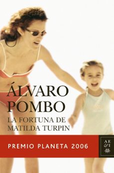 9788408069003 - La fortuna de Matilda Turpin (Álvaro Pombo) - (Audiolibro Voz Humana)