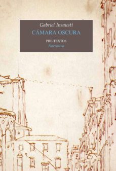 Descargar google books pdf format online CAMARA OSCURA de GABRIEL INSAUSTI (Spanish Edition)