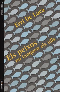 Nuevos libros descarga pdf ELS PEIXOS NO TANQUEN ELS ULLS (Spanish Edition) 