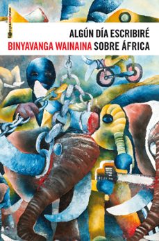 how to write about africa by binyavanga wainaina