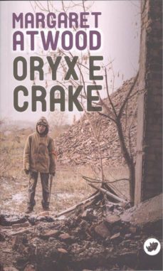 Descarga gratuita de libros de bibliotecas. ORIX E CRAKE (Spanish Edition)
