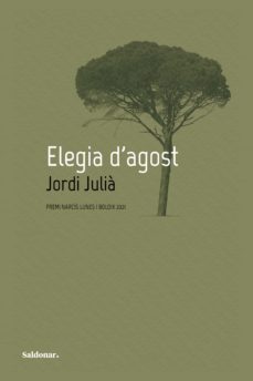 Libros para descargar gratis para ipod. ELEGIA D AGOST iBook PDF FB2 in Spanish 9788417611903 de JORDI JULIA