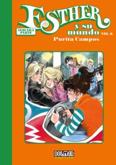 Descargas de libros electrónicos en español gratis ESTHER Y SU MUNDO TERCERA PARTE VOL. 6 (Literatura española) 9788419740403 de PURITA CAMPOS