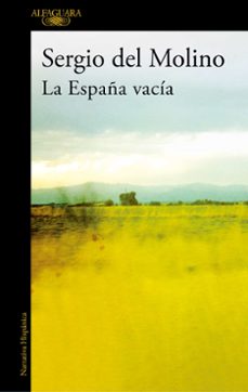 Descargar libros de audio gratis. LA ESPAÑA VACIA en español 9788420462103 de SERGIO DEL MOLINO