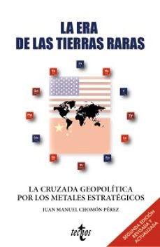 LA ERA DE LAS TIERRAS RARAS (2ª ED.)