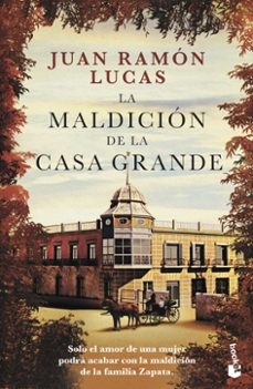 Descargar libros en formato pdf gratis. LA MALDICIÓN DE LA CASA GRANDE (Literatura española) PDB FB2 9788467056303 de JUAN RAMON LUCAS