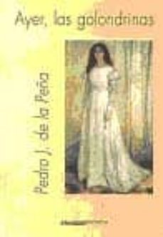 Portada de AYER, LAS GOLONDRINAS