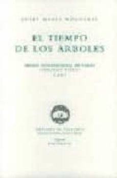 Descargar libros en inglés gratis en pdf. EL TIEMPO DE LOS ARBOLES (PREMIO INTERNACIONAL DE POESIA GERARDO DIEGO 2003) 9788481916003 RTF PDF