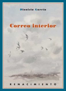 Descargar libros electrónicos gratuitos en pdf. CORREO INTERIOR en español RTF ePub de DIONISIA GARCIA 9788484724803
